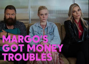 Промо фото и постеры из сериала У Марго проблемы с деньгами